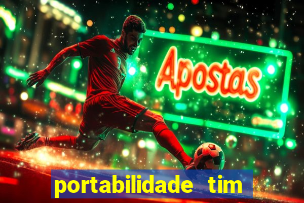 portabilidade tim para tim